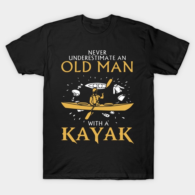 Old Man with a Kayak Gift Hobby Canoe T-Shirt by LutzDEsign